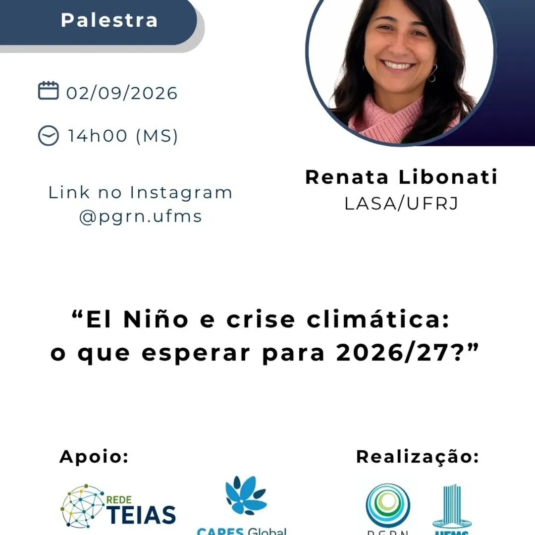 PGRN/UFMS promove palestra sobre El Niño e crise climática com apoio da Rede TEIAS